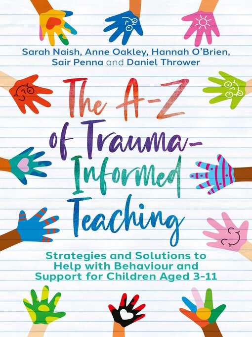 Title details for The A-Z of Trauma-Informed Teaching by Sarah Naish - Wait list